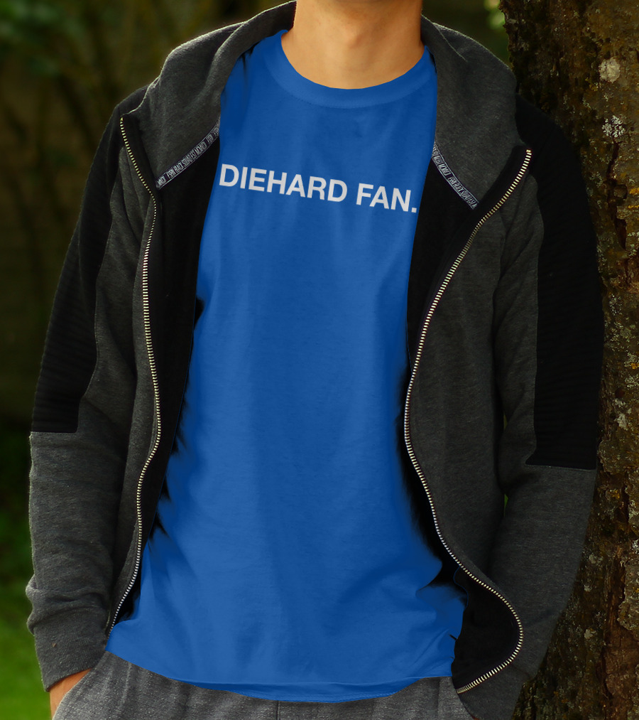 Obviousshirts Diehard Fan T-Shirt