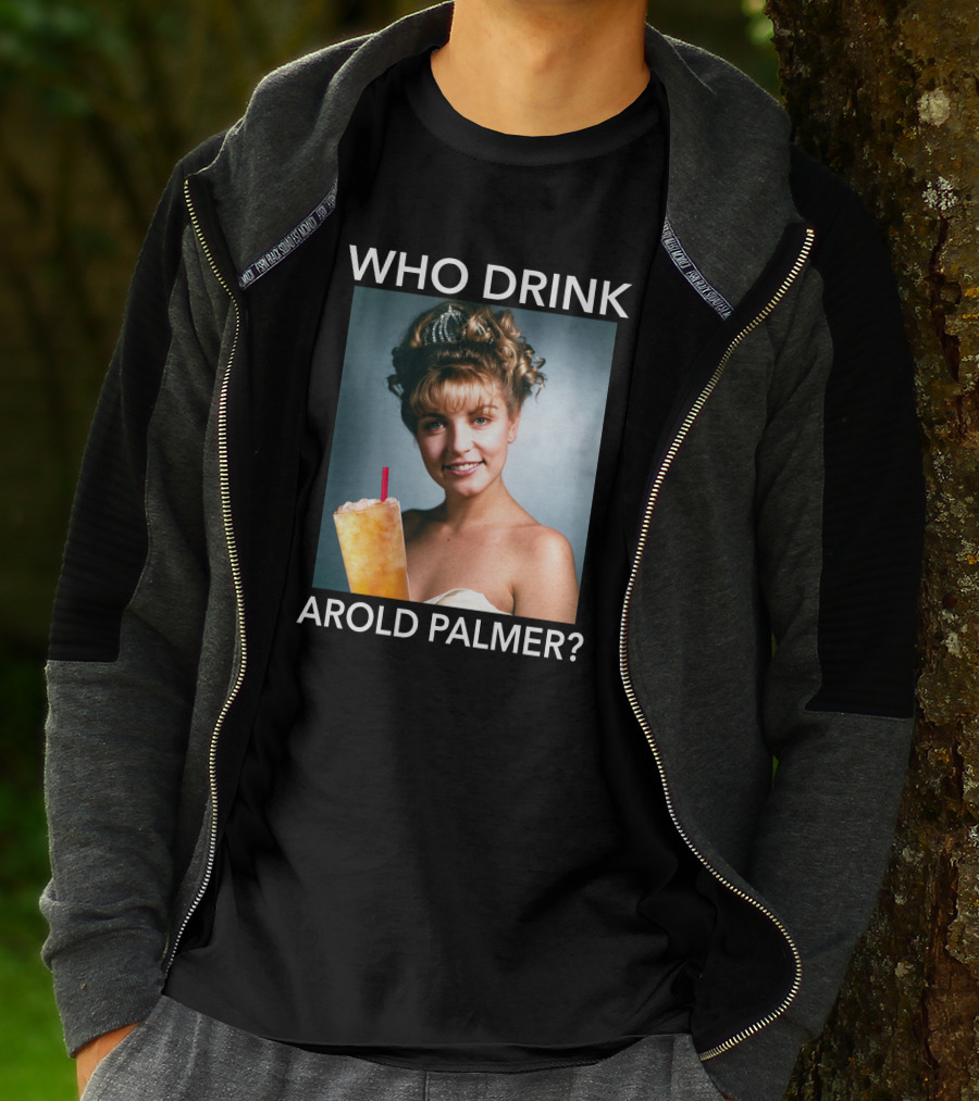 Twin Peaks Laura Who Drink Arnold Palmer Arold Palmer T-Shirt