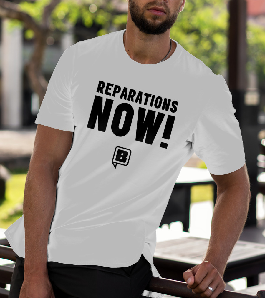 Reparations Now Bwstimes Square Store B T-Shirt