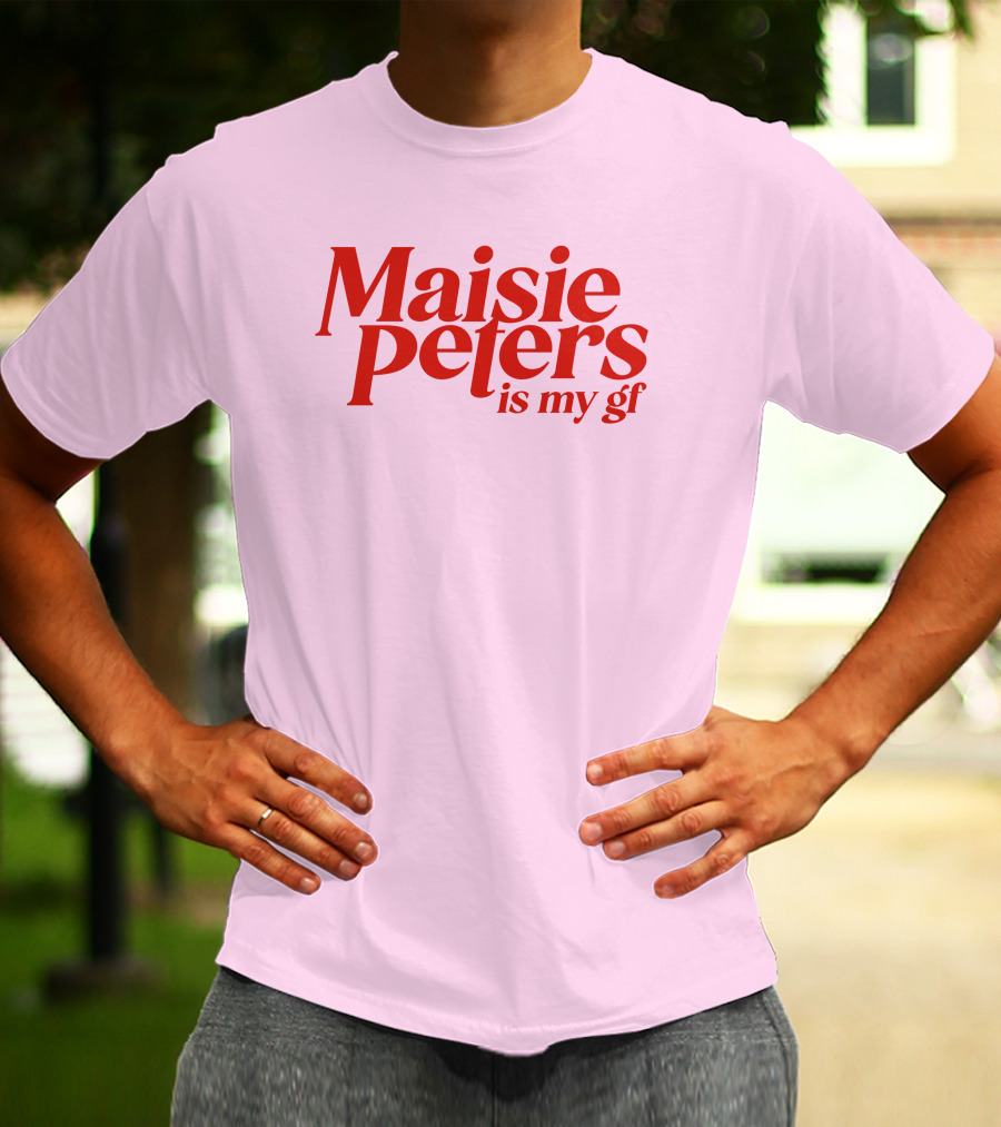 Maisie Peters Is My Gf T-Shirt
