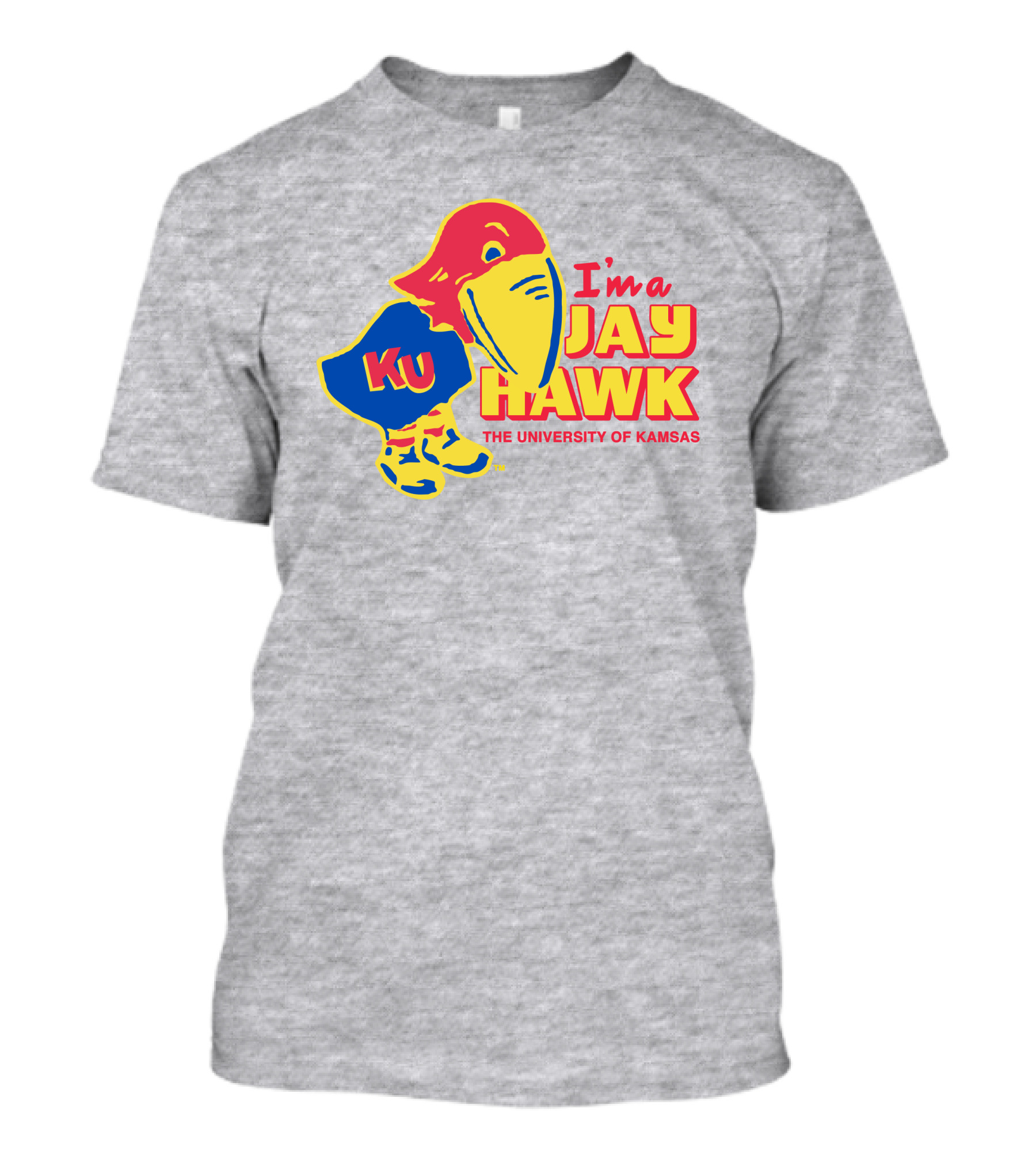 I'm A Jayhawk KU The University Of Kansas T-Shirt