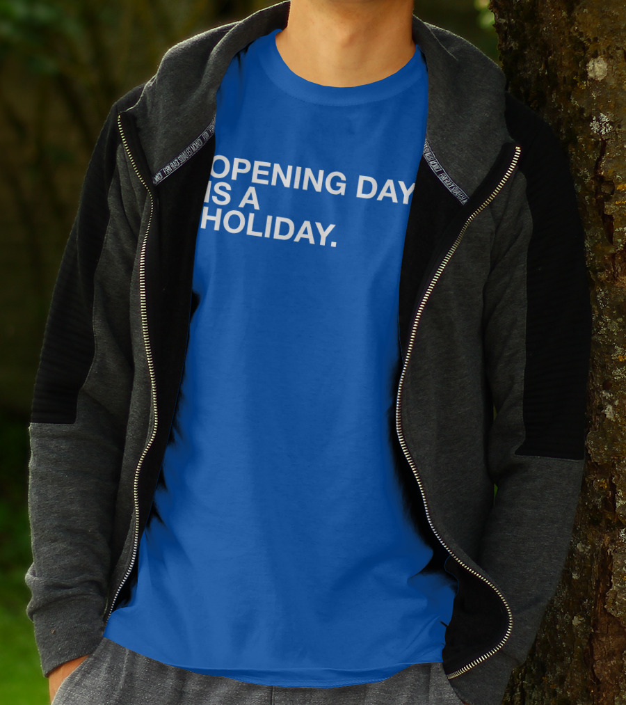 Cubs Opening Day Is A Holiday Danny Rockett T-Shirt