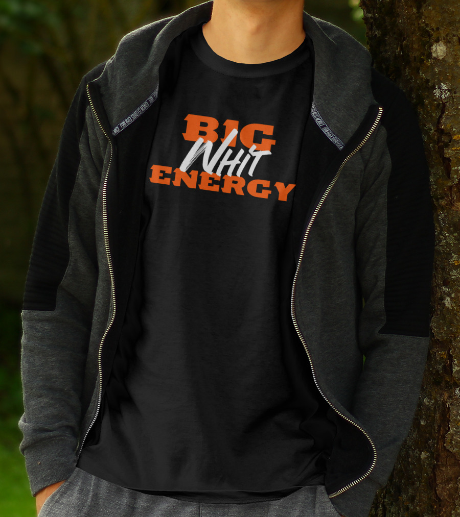 BIG ENERGY T-Shirt