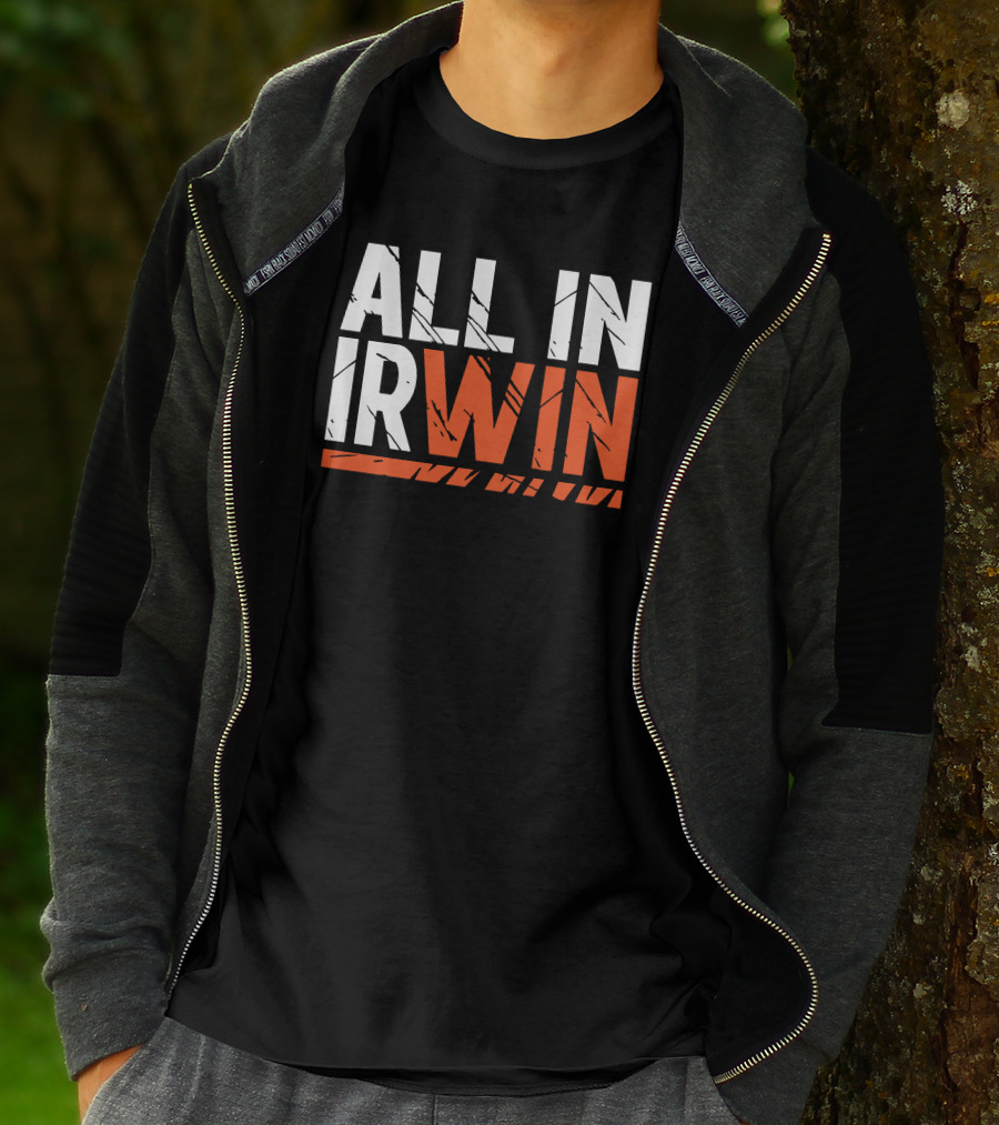 WIN All In Irwin T-Shirt
