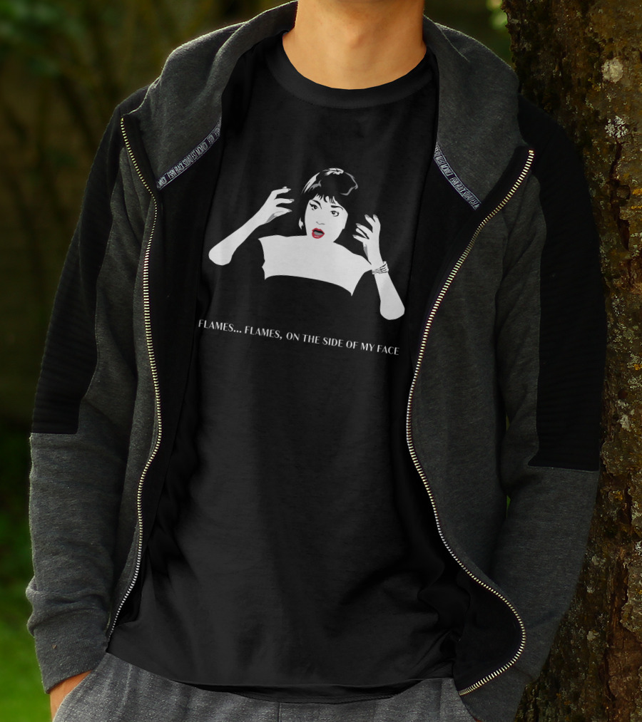 Flames On The Side Of My Face Clue Movie Quote Lips And Eyebrows T-Shirt
