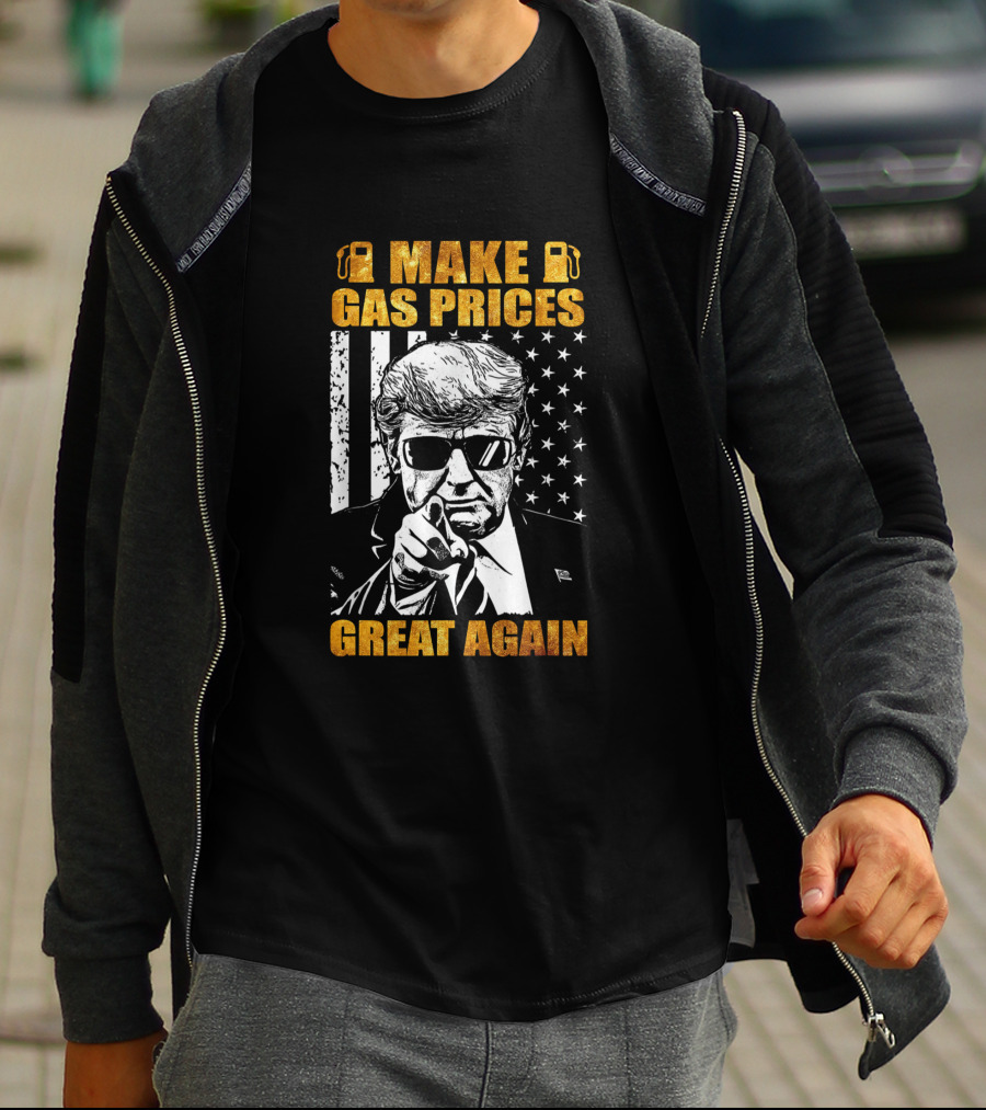 Make Gas Prices Great Again Patriotic American Flag Style With Influential Figure In Sunglasses T-Shirt