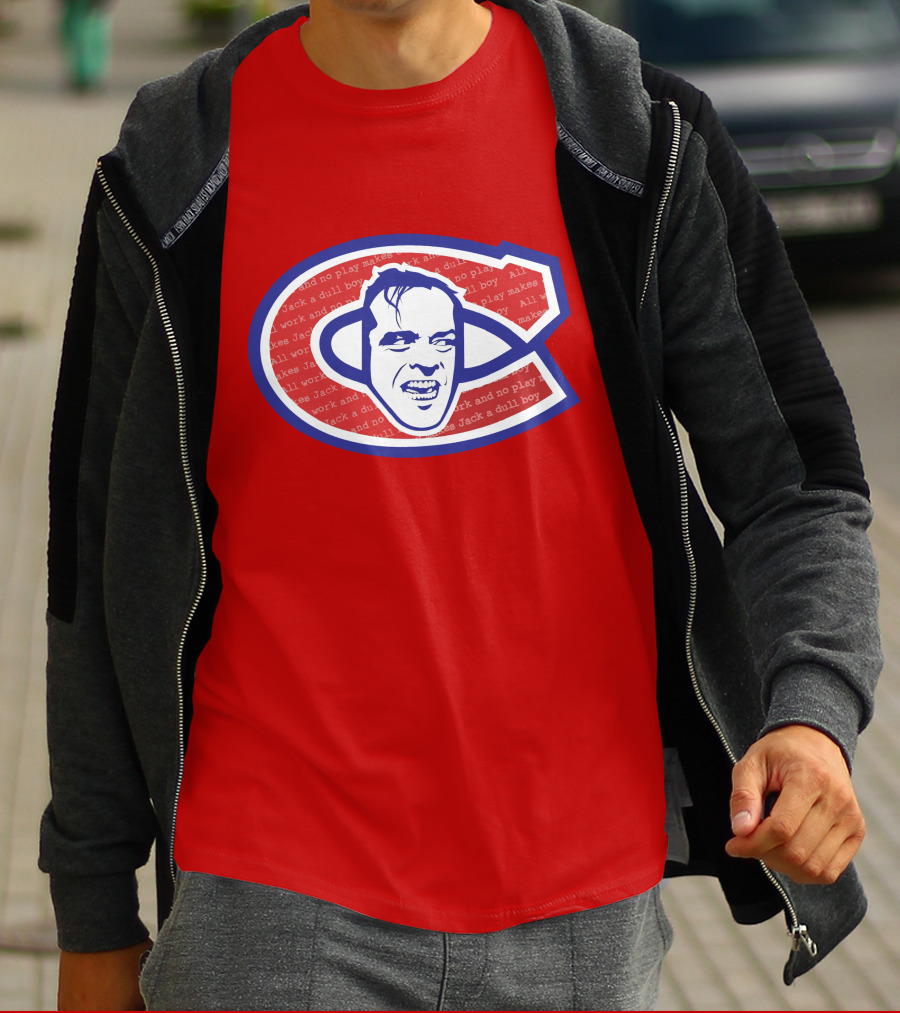 Heeeeres Johnny Montreal Jack Torrance NHL All Work And No Play Makes Jack A Dull Boy T-Shirt
