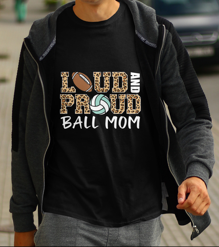 Loud And Proud Ball Mom Leopard Print Football Volleyball T-Shirt