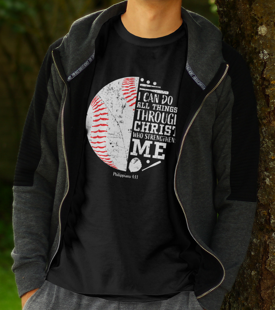 I Can Do All Things Through Christ Philippians 4:13 Baseball T-Shirt