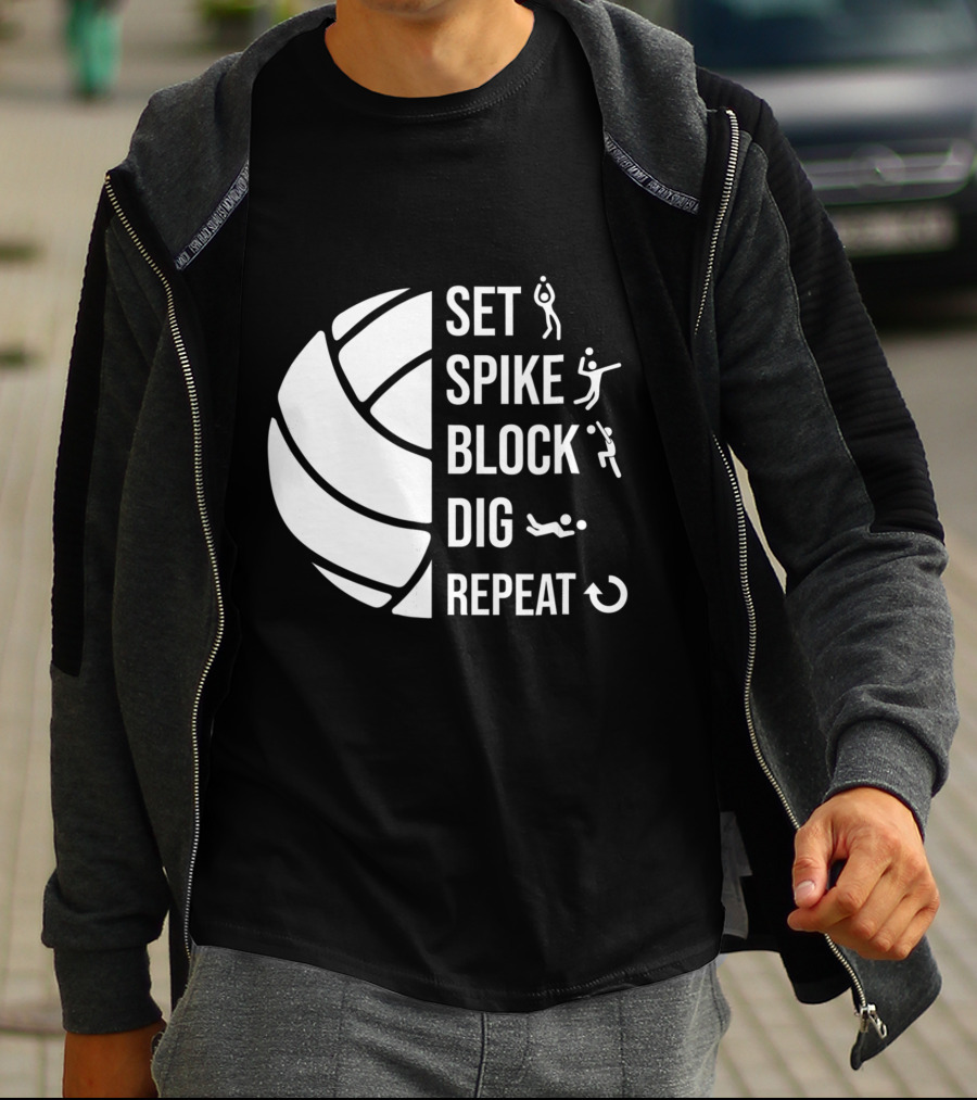 Set Spike Block Dig Repeat Volleyball For Girls Moms Coach T-Shirt