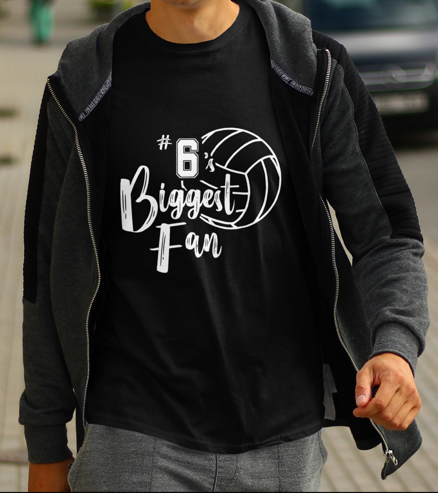 6's Biggest Fan Volleyball T-Shirt