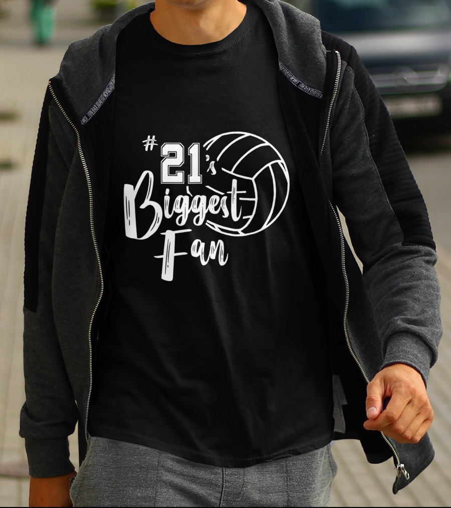 21's Biggest Fan Volleyball T-Shirt