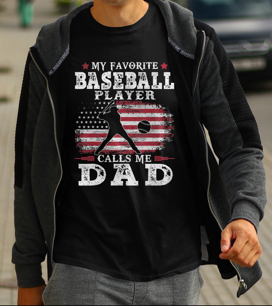 My Favorite Baseball Player Calls Me Dad USA Flag T-Shirt