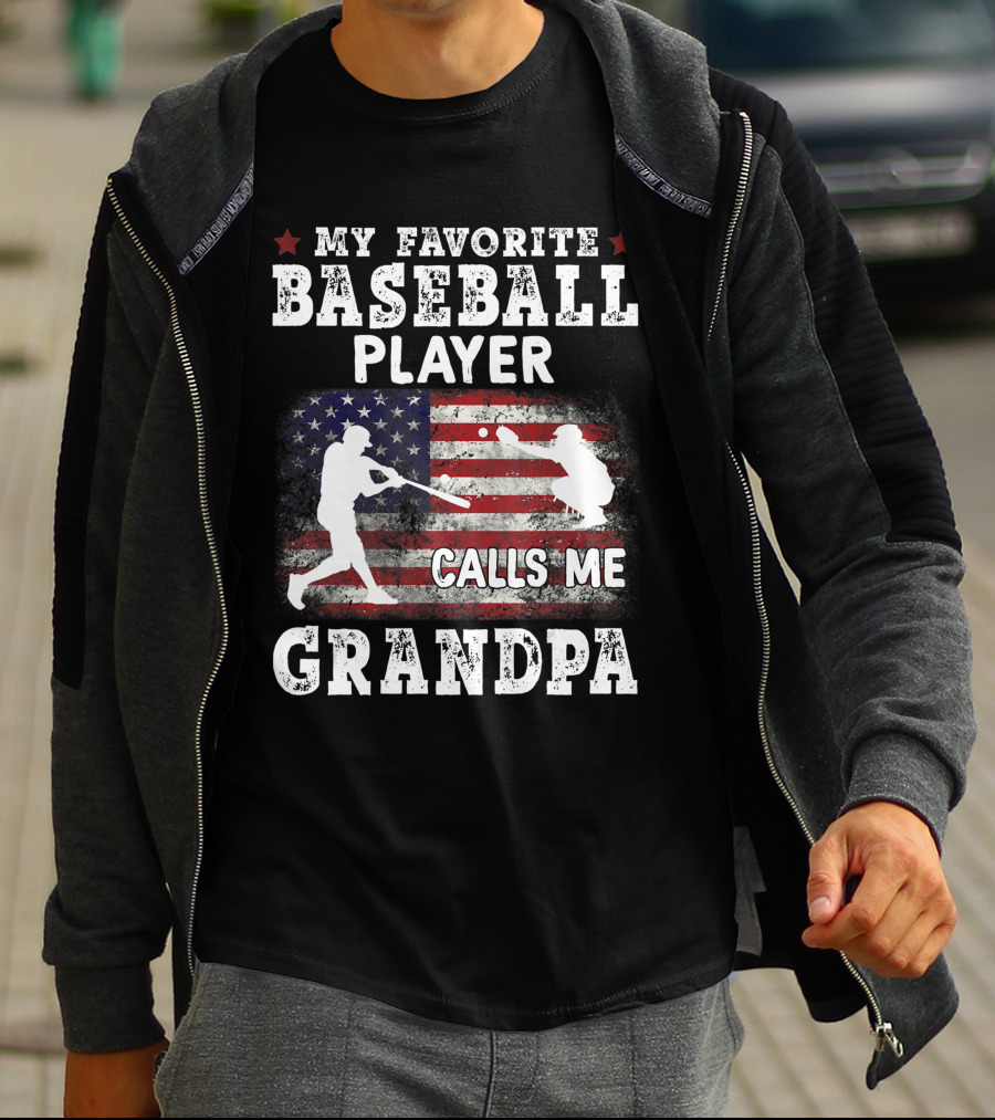 My Favorite Baseball Player Calls Me Grandpa American Flag T-Shirt