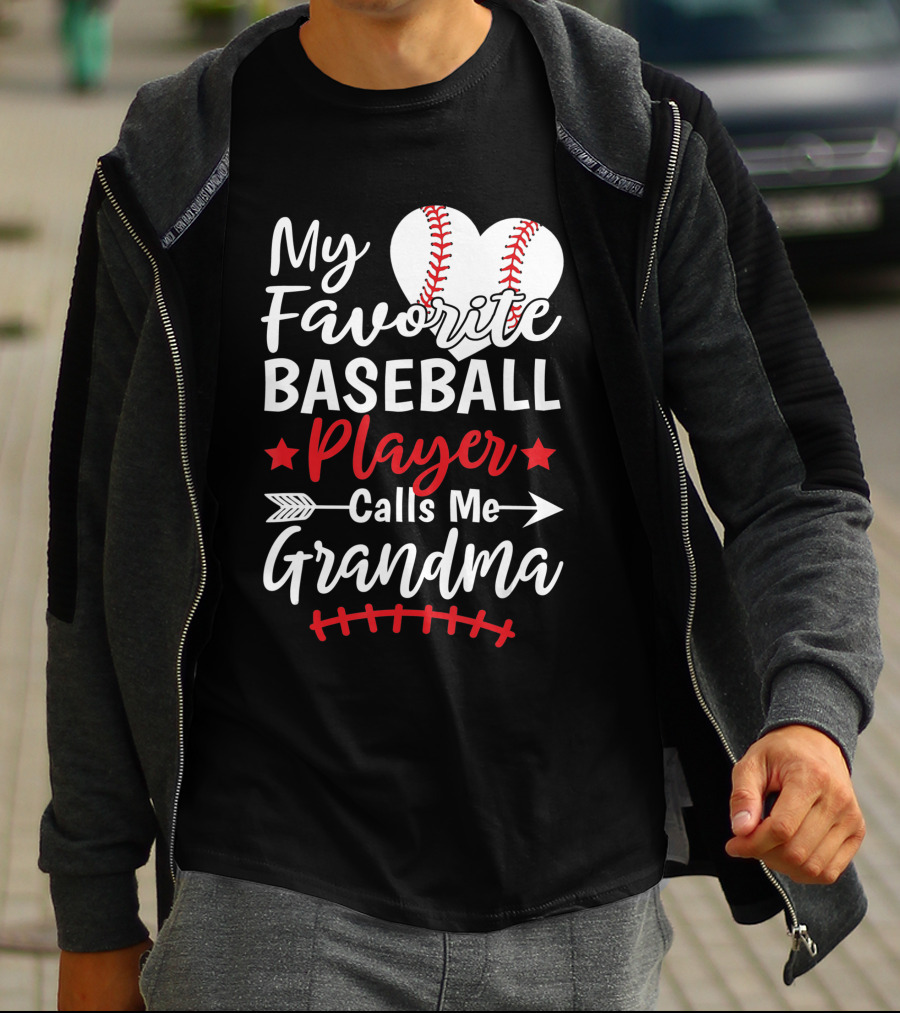 My Favorite Baseball Player Calls Me Grandma Heart And Arrow T-Shirt