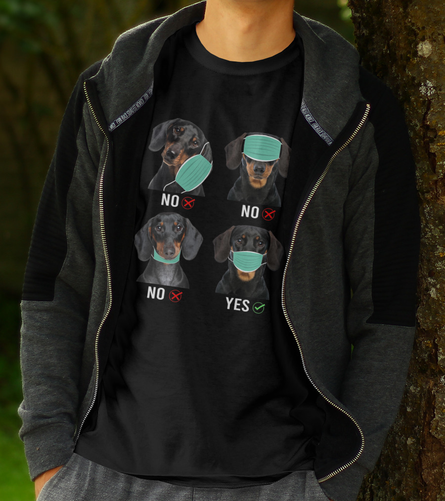 Dachshund Dogs No Yes Mask Right Way To Wear T-Shirt