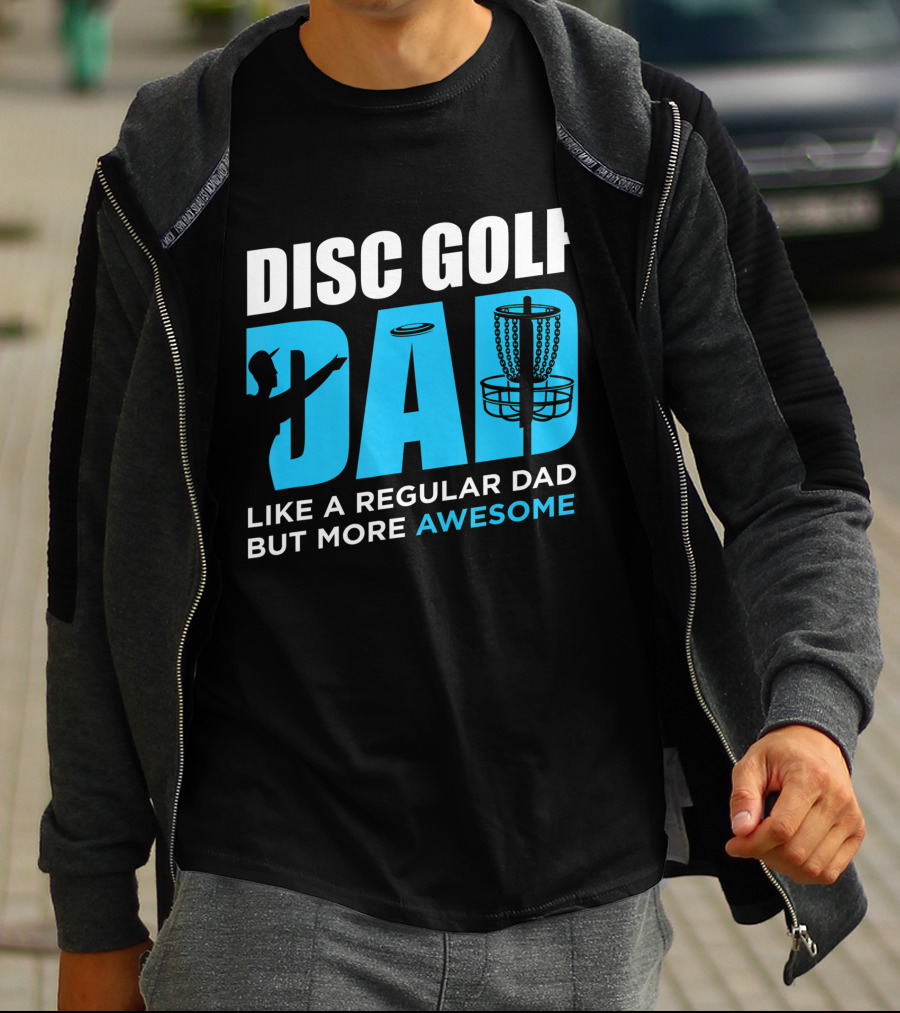 Disc Golf Dad Like A Regular Dad But More Awesome Vintage Funny Disc Golfing Player T-Shirt