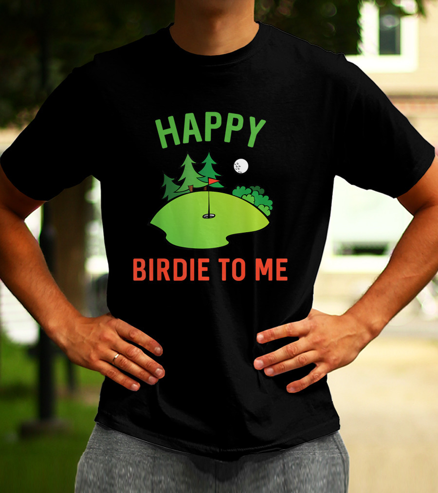 Funny Golf Happy Birdie To Me Golfer Dad Uncle Birthday Golf Course Moon Trees T-Shirt