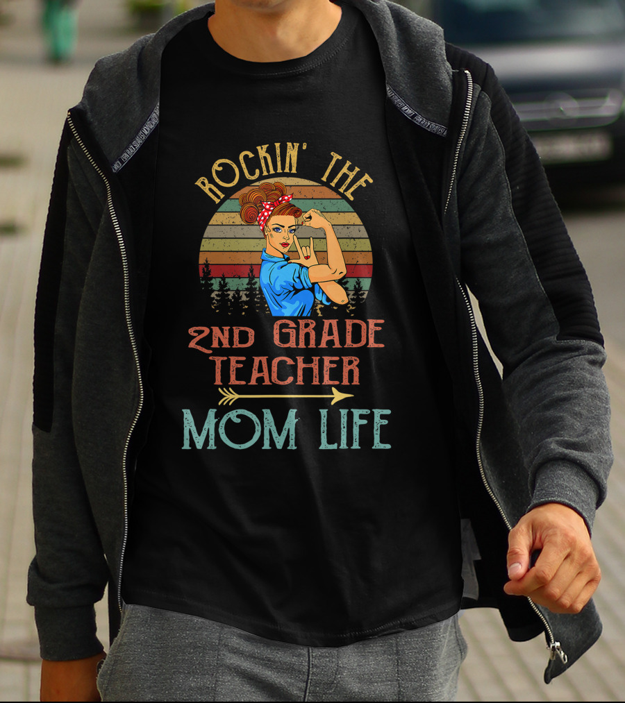 Rockin The 2nd Grade Teacher Mom Life Retro Vintage Style With Empowered Woman T-Shirt