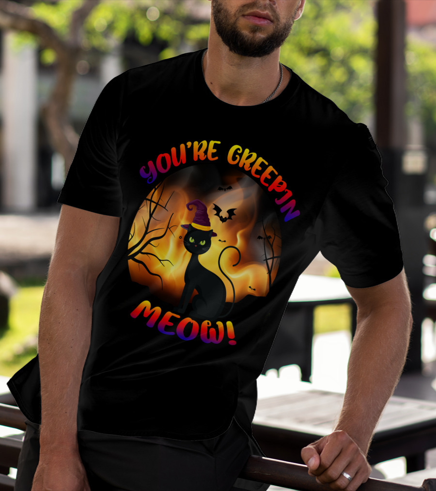 You’re Creepin Meow Halloween Cat Bat Scene T-Shirt