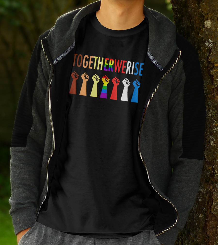 TOGETHER WE RISE Fist Rainbow Unity T-Shirt