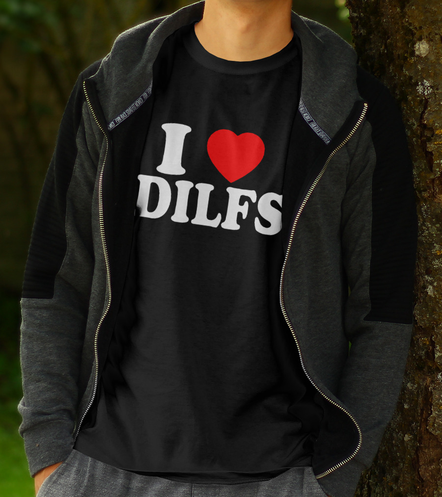 I Heart DILFs Fun Statement T-Shirt