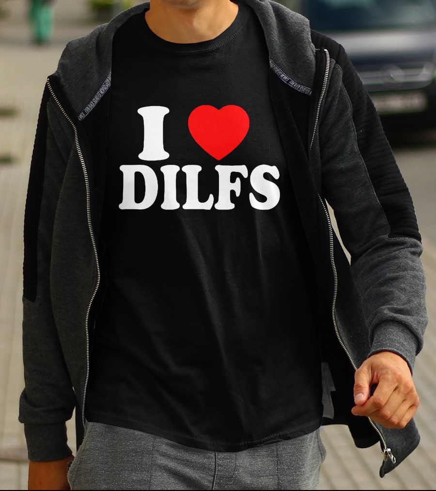 I Heart DILFs Fun Statement T-Shirt