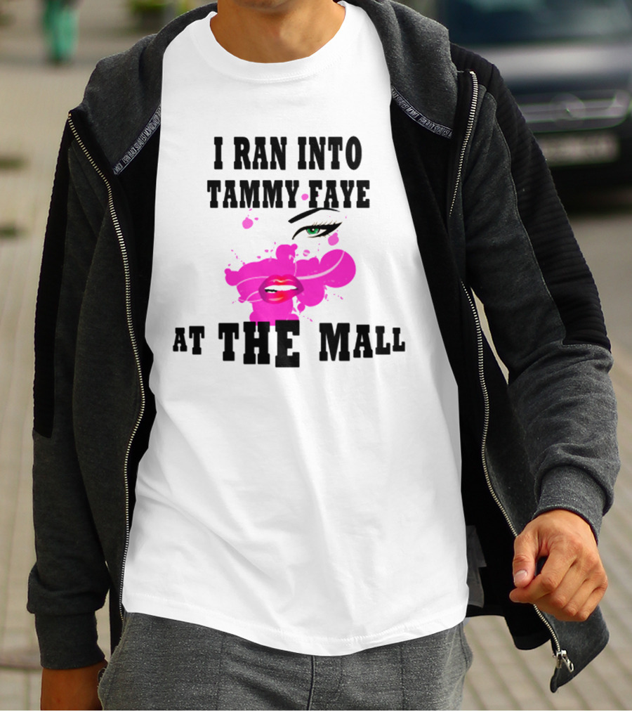 I Ran Into Tammy Faye At The Mall With Bold Pop Art Style Face T-Shirt