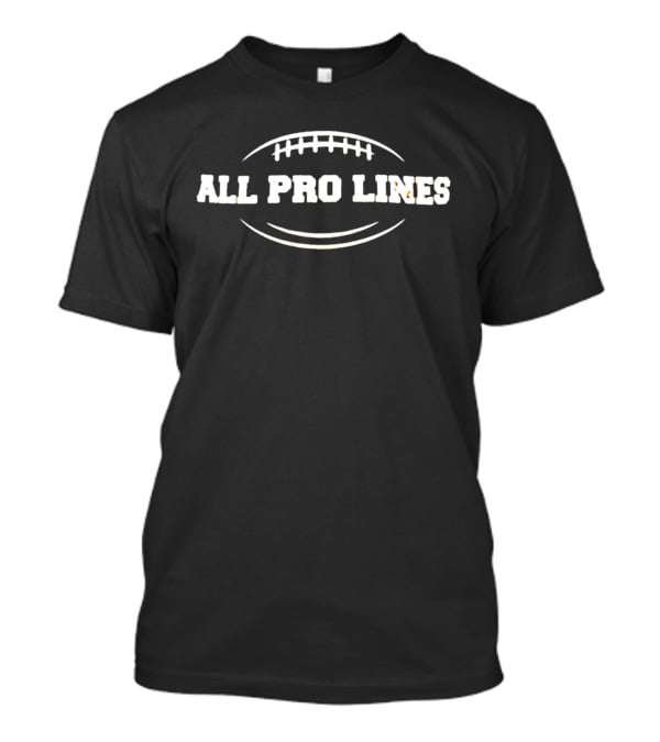 ALL PRO LINES Football T-Shirt