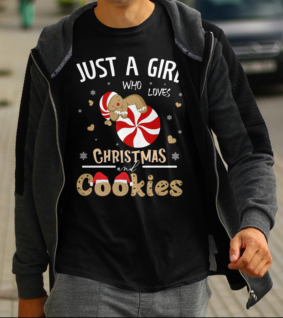 JUST A GIRL WHO LOVES CHRISTMAS AND COOKIES PEPPERMINT GINGERBREAD SNOWFLAKES HEARTS T-Shirt