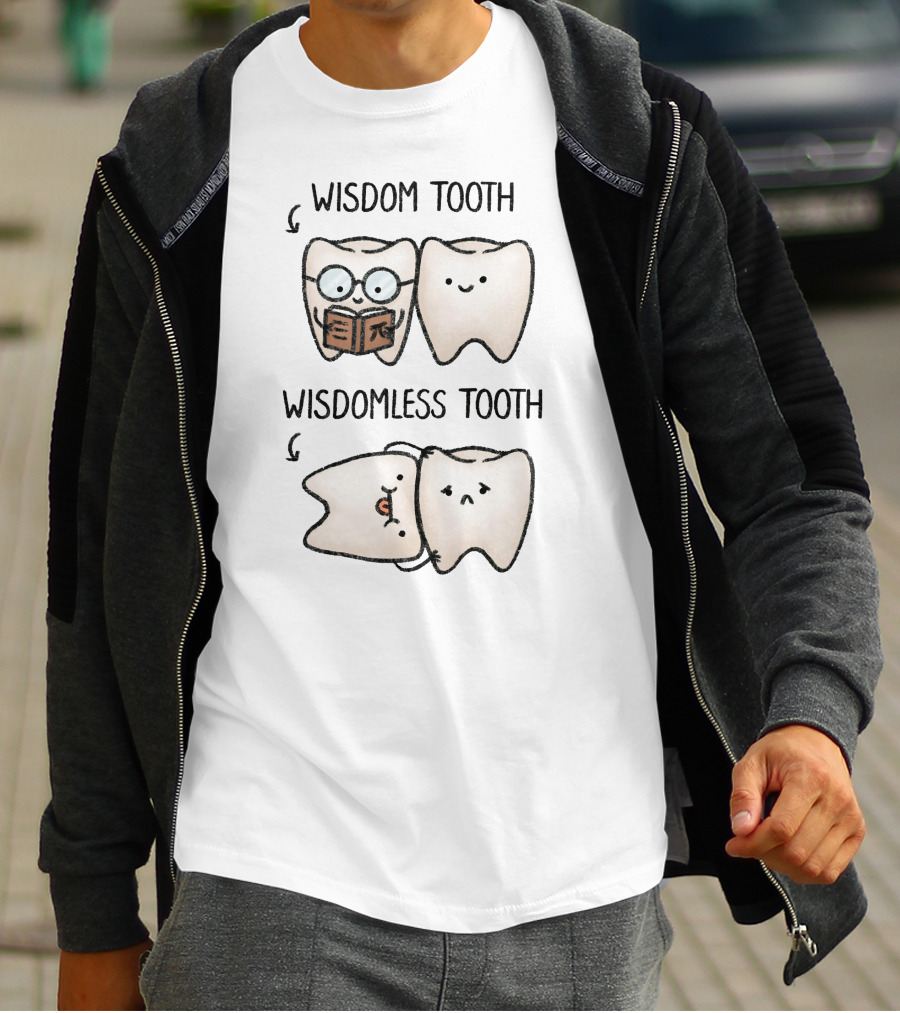 Wisdom Tooth Wisdomless Tooth Dentist Dvhh Pml T-Shirt