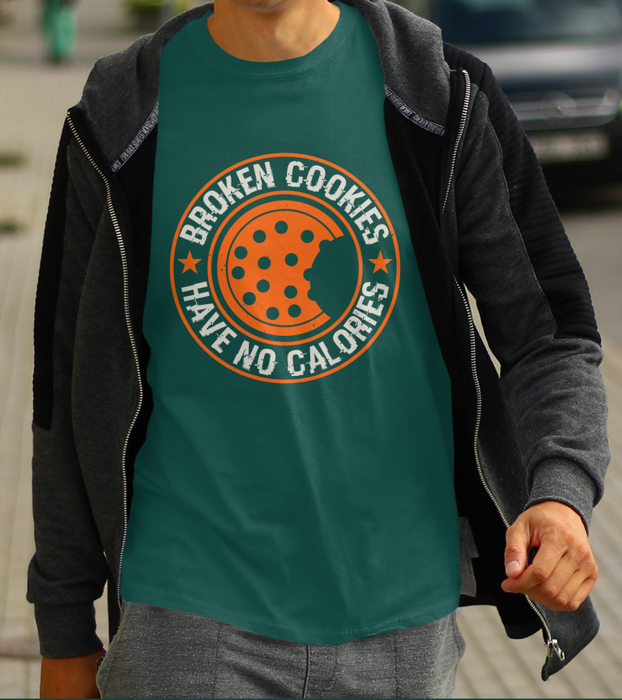 Broken Cookies Have No Calories Round Emblem With Stars And Cookie Bite T-Shirt