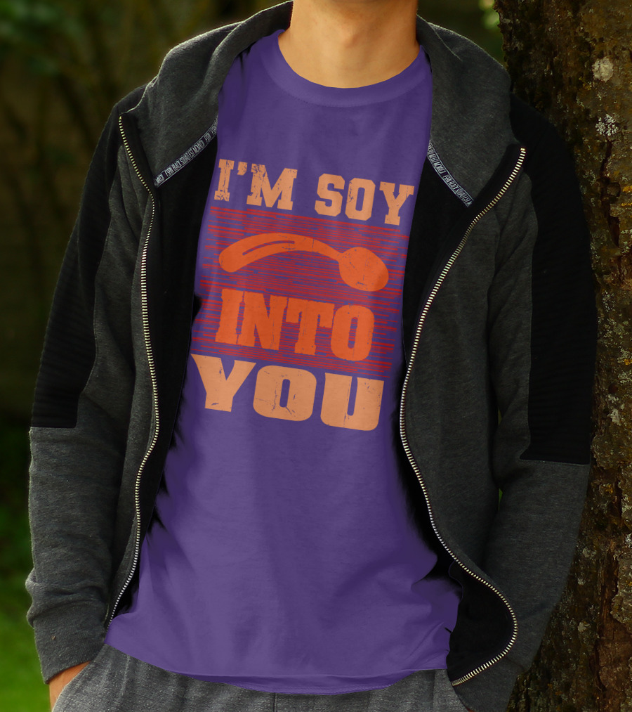 I'm Soy Into You Spoon Playful Text T-Shirt