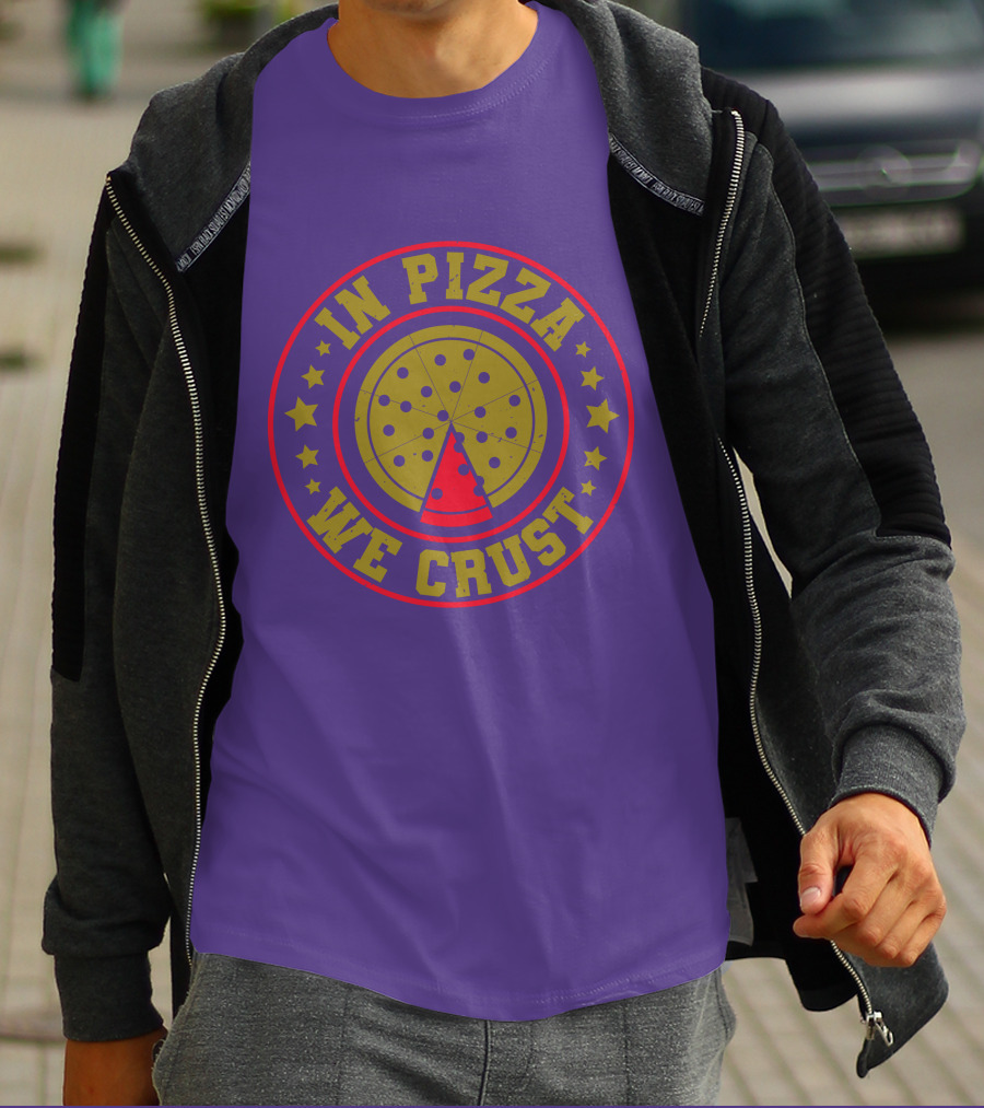 In Pizza We Crust Star-Circle Slice T-Shirt