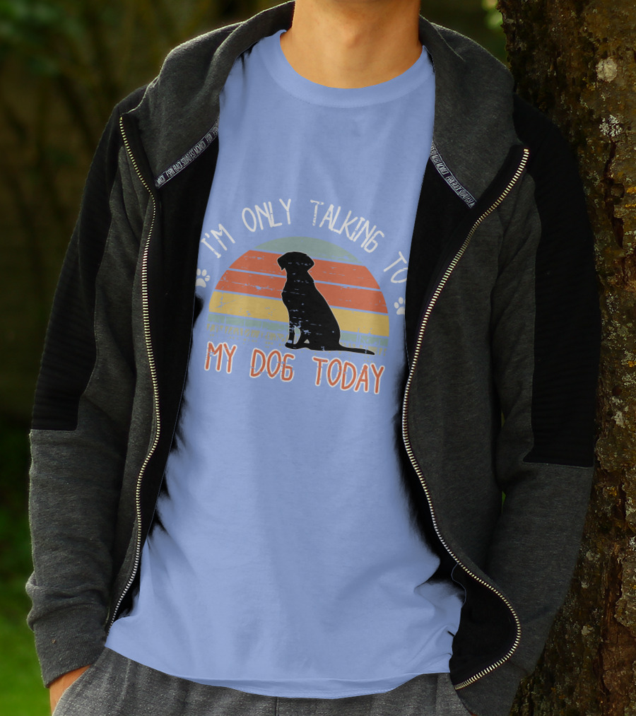 I'm Only Talking To My Dog Today Retro Silhouette With Paws T-Shirt