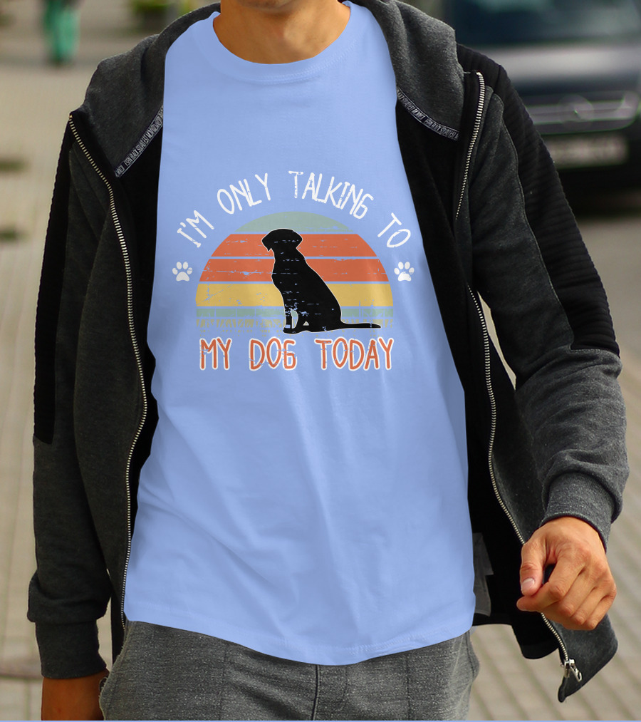 I'm Only Talking To My Dog Today Retro Silhouette With Paws T-Shirt