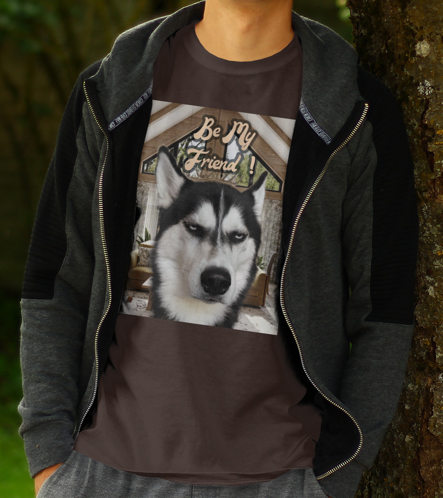 Be My Friend Husky Interior T-Shirt