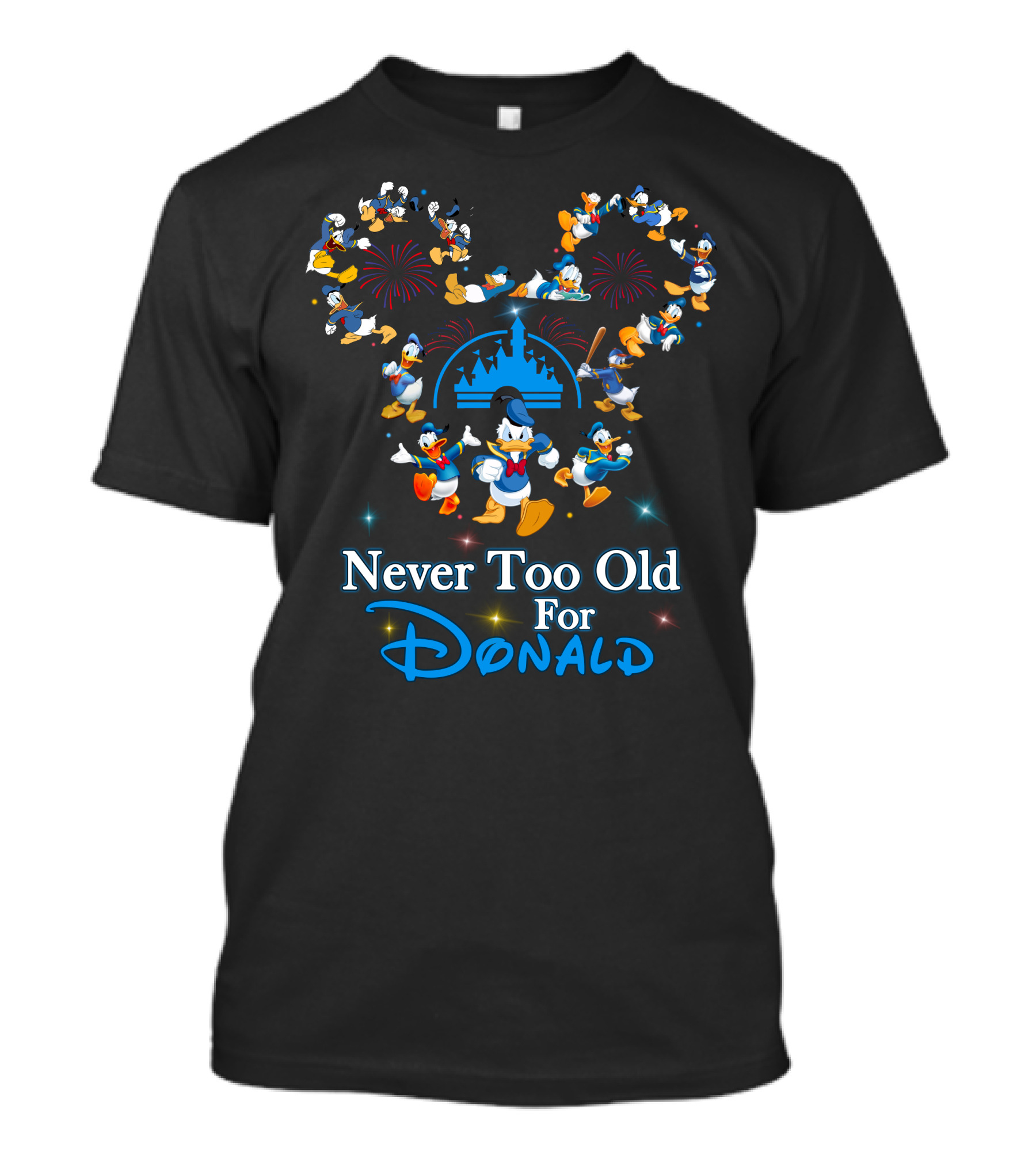 Never Too Old For Donald Duck Mickey Mouse Fireworks Castle T-Shirt