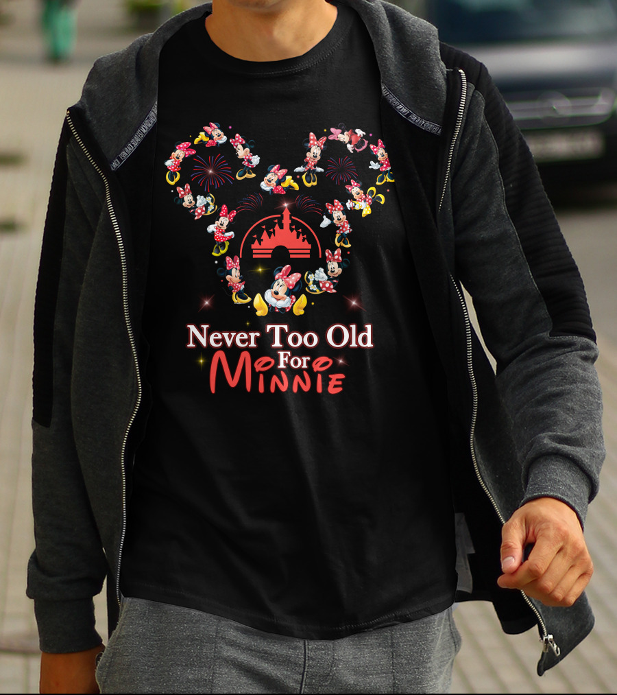 Never Too Old For Minnie Mouse Fireworks Castle T-Shirt