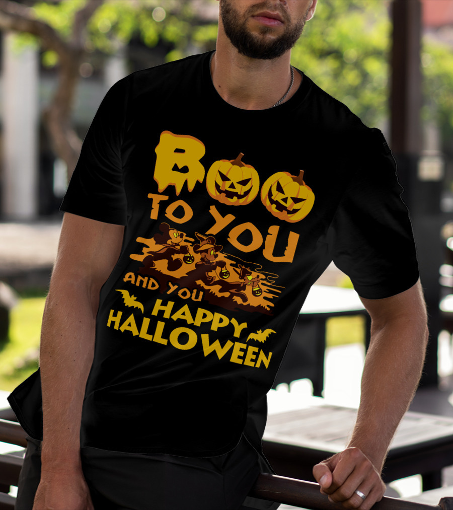 Boo To You And You Happy Halloween T-Shirt