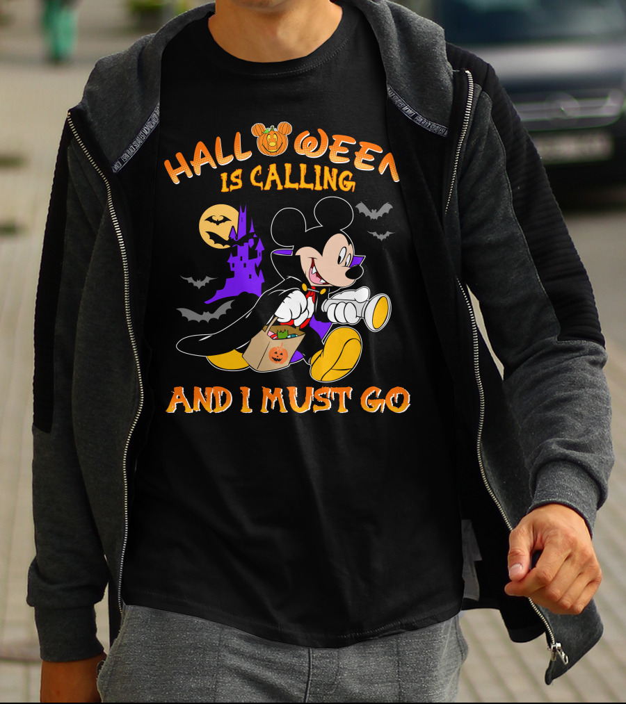 Halloween 24 Is Calling And I Must Go With Mickey Mouse In Costume T-Shirt