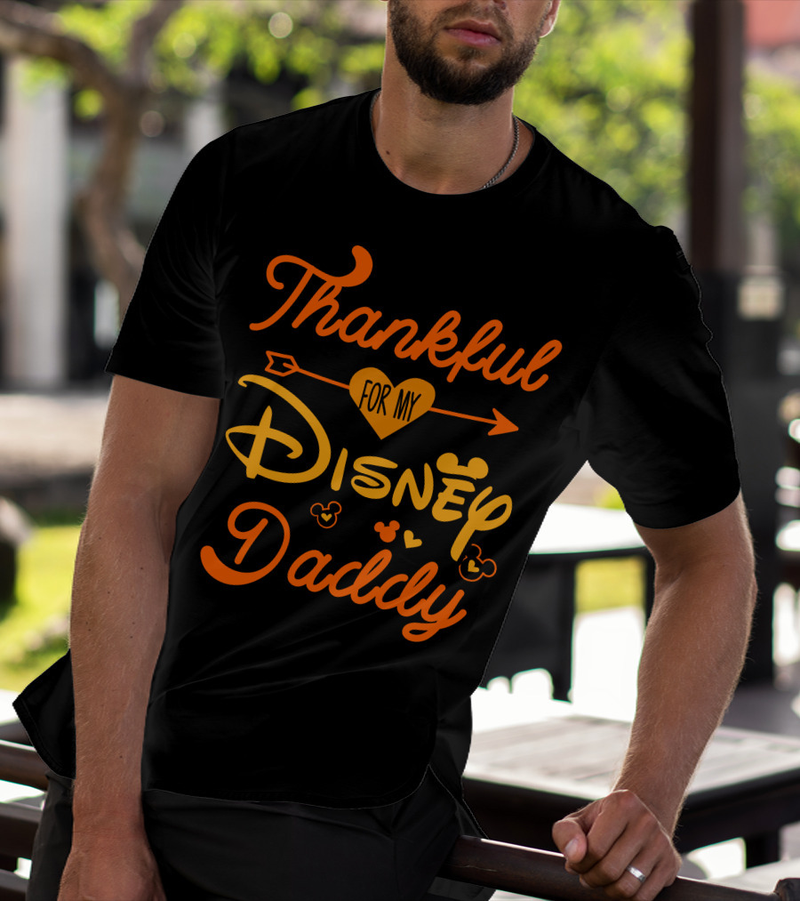 Thankful For My Disney Daddy T-Shirt
