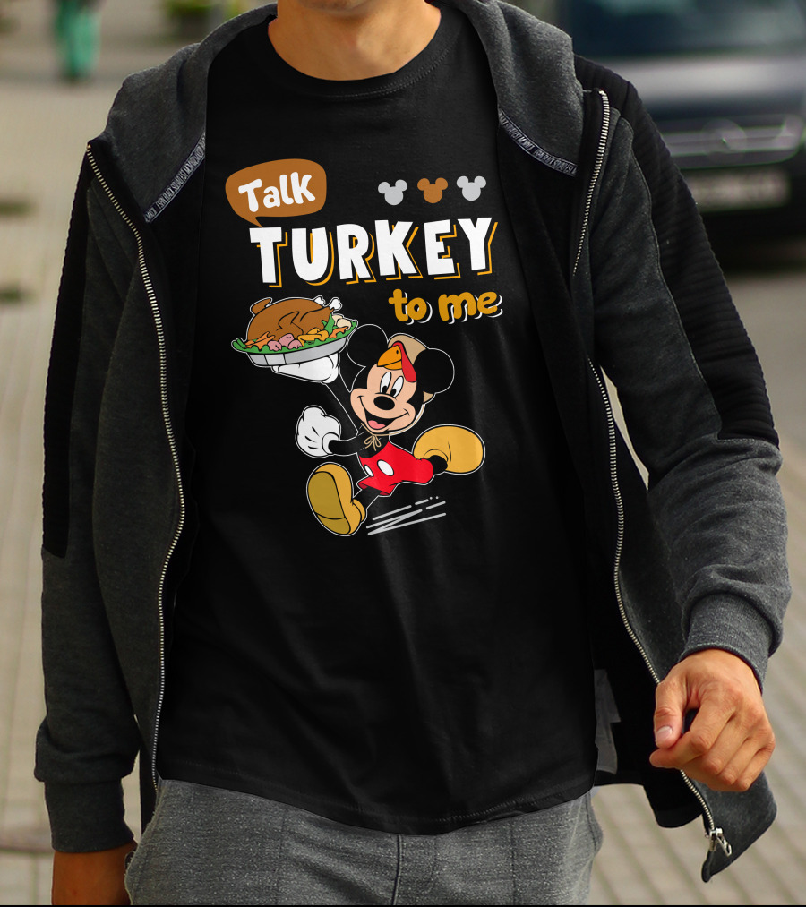 Talk Turkey To Me Mickey Mouse Thanksgiving T-Shirt