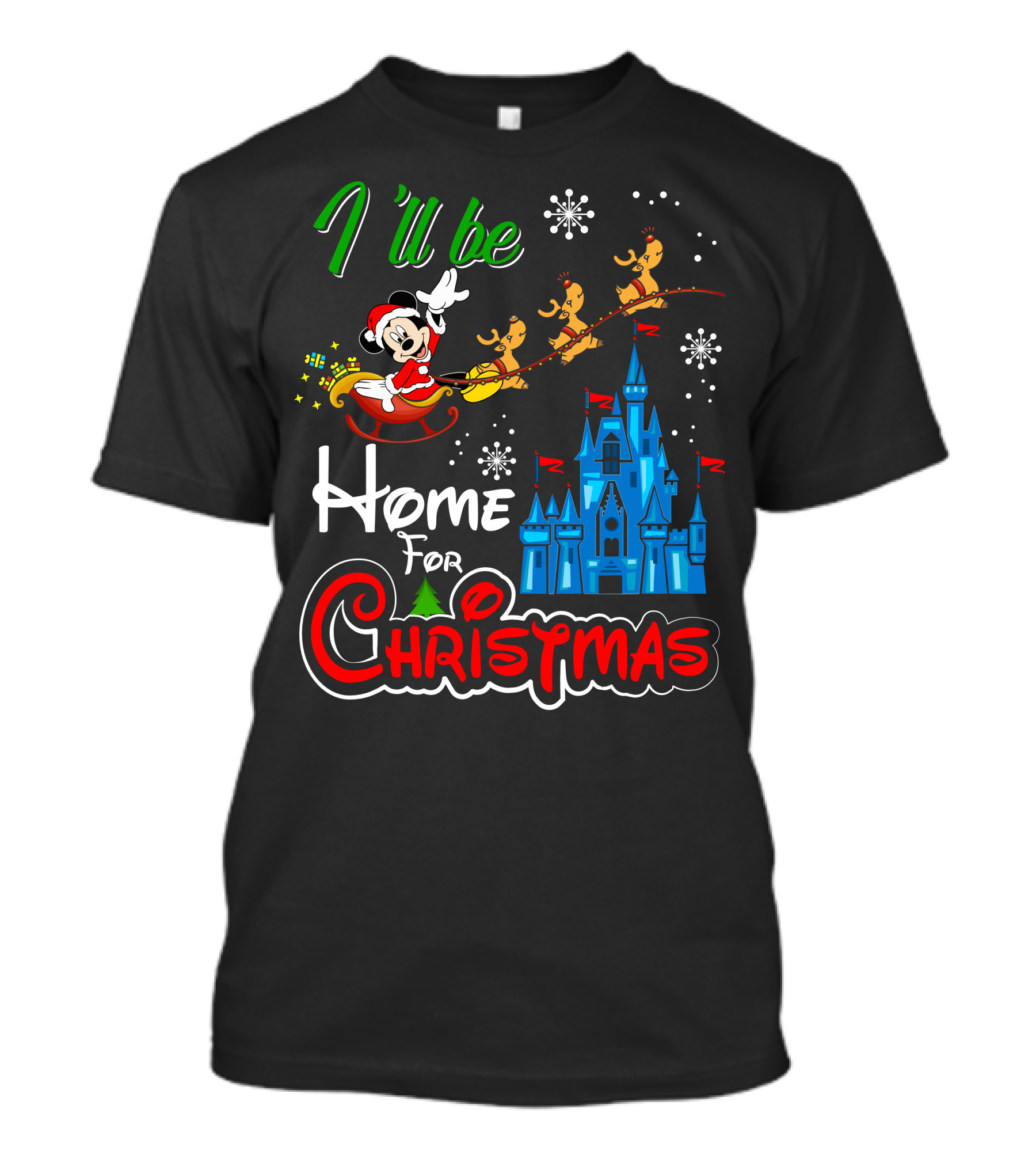 I'll Be Home For Christmas Mickey Mouse Santa Sleigh Castle Reindeer Snowflakes T-Shirt