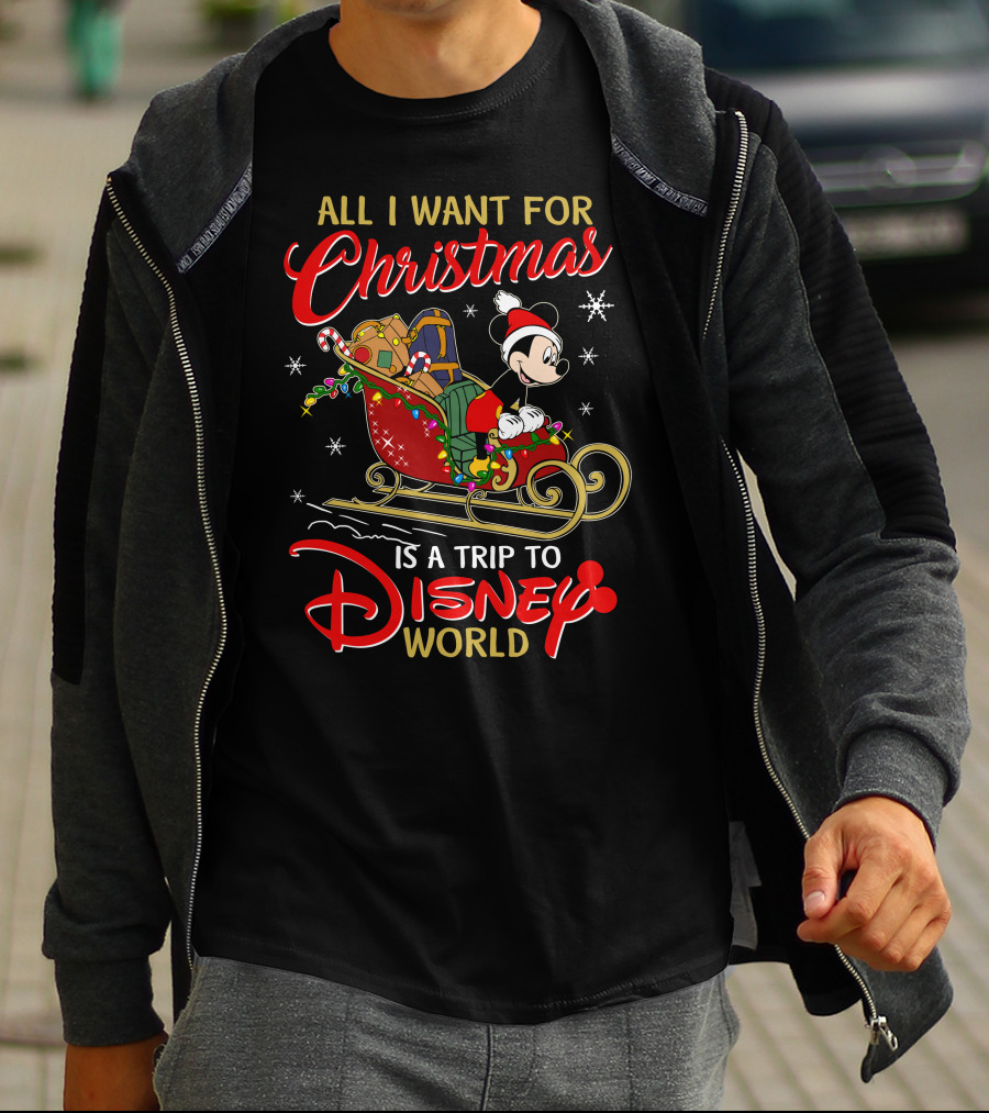 All I Want For Christmas Is A Trip To Disney World Mickey Sleigh T-Shirt