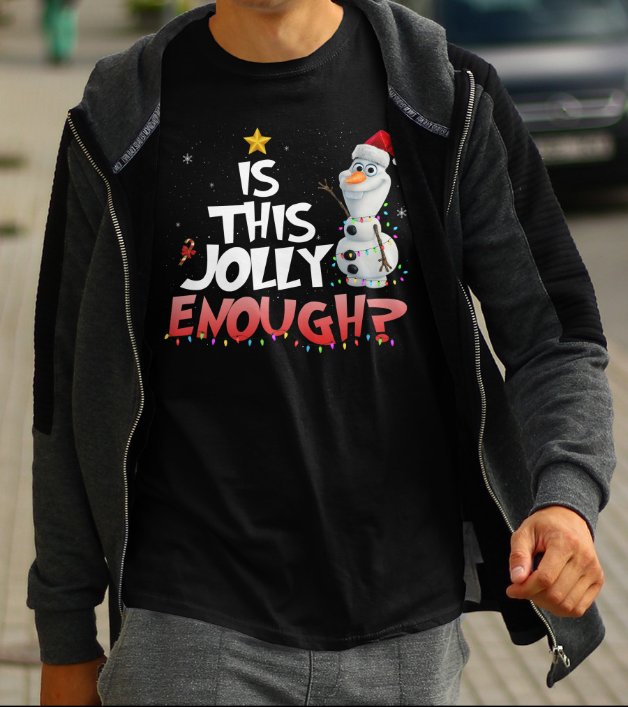 Is This Jolly Enough Olaf Christmas Lights Snowman Santa Hat T-Shirt