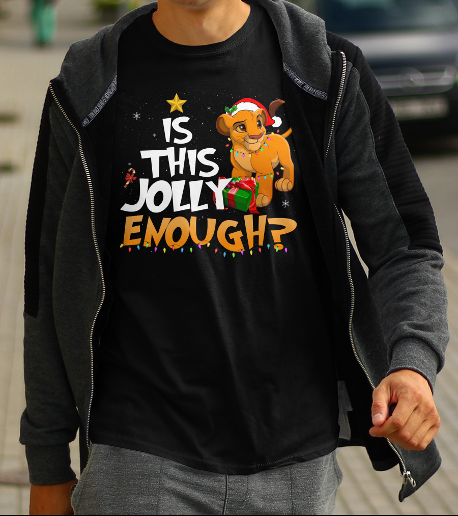 Is This Jolly Enough Simba Christmas Santa Hat T-Shirt