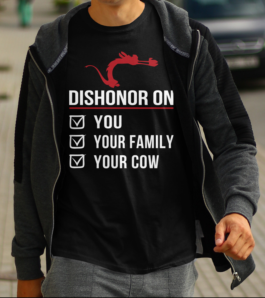 Disney Mushu Dishonor On You Your Family Your Cow T-Shirt
