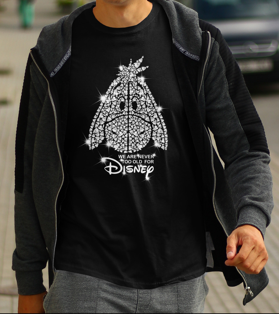 We Are Never Too Old For Disney Eeyore Crystal T-Shirt