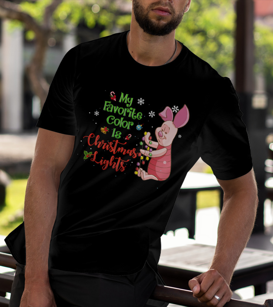 My Favorite Color Is Christmas Lights Piglet T-Shirt